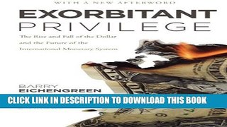 [PDF] Exorbitant Privilege: The Rise and Fall of the Dollar and the Future of the International