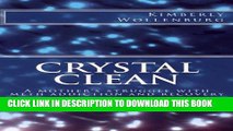 [PDF] Crystal Clean: A mother s struggle with meth addiction and recovery Popular Colection