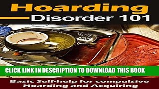 [PDF] Hoarding: Disorder for beginners - Basic Self-Help for Compulsive Hoarding and Acquiring -