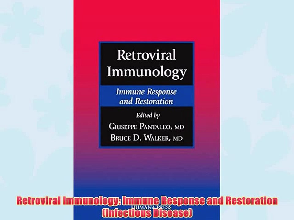 [PDF] Retroviral Immunology: Immune Response and Restoration (Infectious Disease) Full Colection