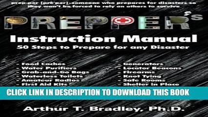 [PDF] Prepper s Instruction Manual: 50 Steps to Prepare for any Disaster Popular Online