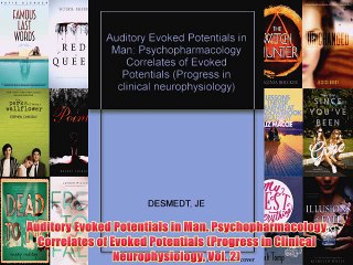 [PDF] Auditory Evoked Potentials in Man. Psychopharmacology Correlates of Evoked Potentials
