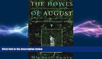 EBOOK ONLINE  The Howls of August: Encounters with Algonquin Wolves  BOOK ONLINE