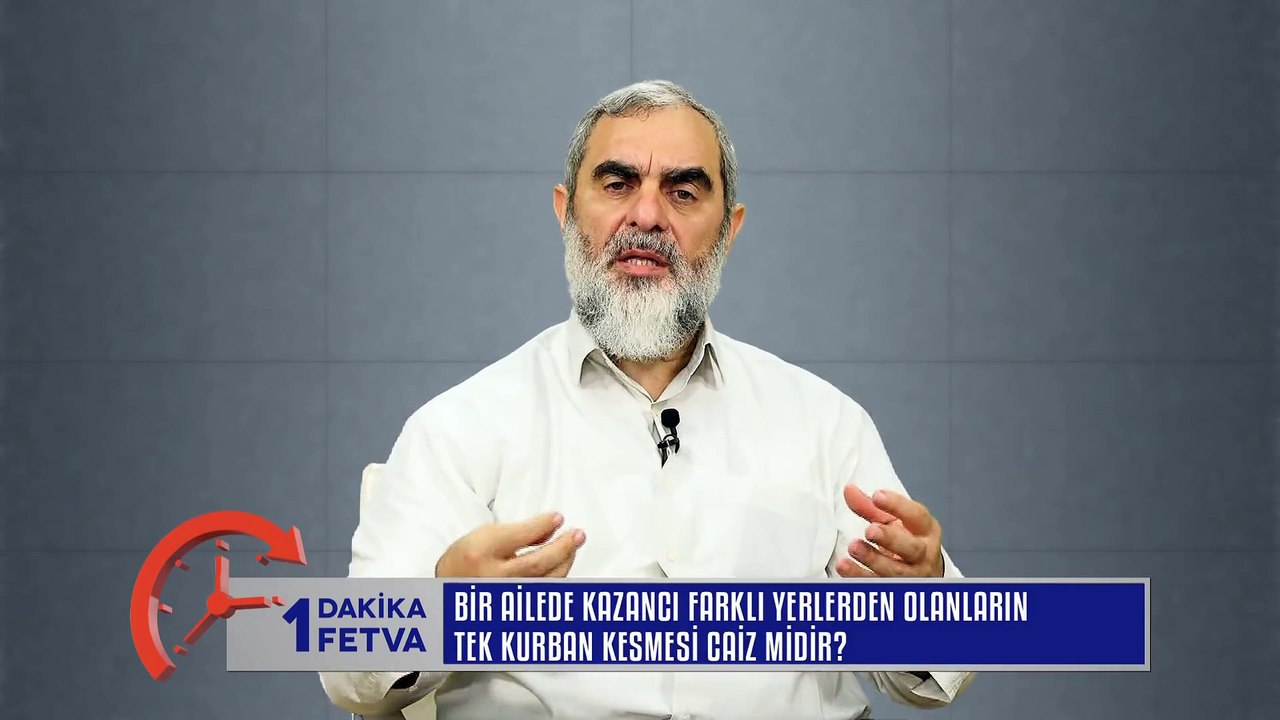 91) Bir Ailede Kazancı Farklı Yerlerden Olanların Tek Kurban Kesmesi Caiz midir? /Birfetva - Nureddin YILDIZ