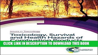 [PDF] Toxicology, Survival and Health Hazards of Combustion Products Full Online