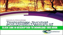 [PDF] Toxicology, Survival and Health Hazards of Combustion Products Full Online