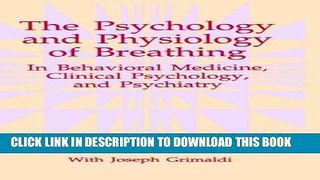 [PDF] The Psychology and Physiology of Breathing: In Behavioral Medicine, Clinical Psychology, and