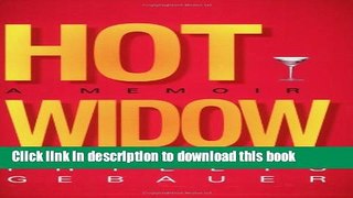 [PDF] Hot Widow: A Memoir Popular Online