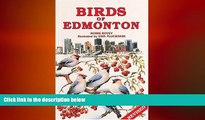 READ book  Birds of Edmonton (Canadian City Bird Guides)  FREE BOOOK ONLINE