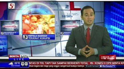News of The Week: Kepala Daerah Terjerat Korupsi
