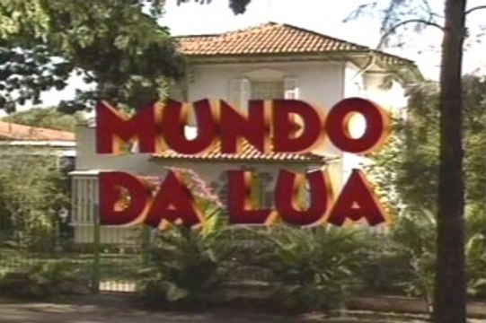 Mundo da Lua - Ep 1 - Bem-vindos ao Mundo da Lua
