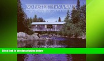 FREE DOWNLOAD  No Faster Than a Walk: The Covered Bridges of New Brunswick  DOWNLOAD ONLINE