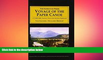 READ book  Voyage of the Paper Canoe: A Geographical Journey of 2,500 Miles from Quebec to the