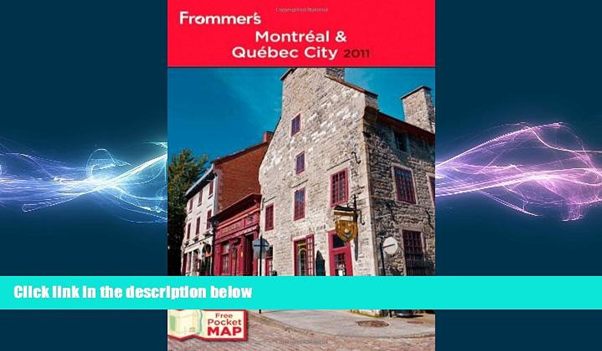 Free [PDF] Downlaod  Frommer s Montreal and Quebec City 2011 (Frommer s Complete Guides)