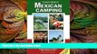 behold  Travelers Guide to Mexican Camping: Explore Mexico and Belize with Your RV or Tent