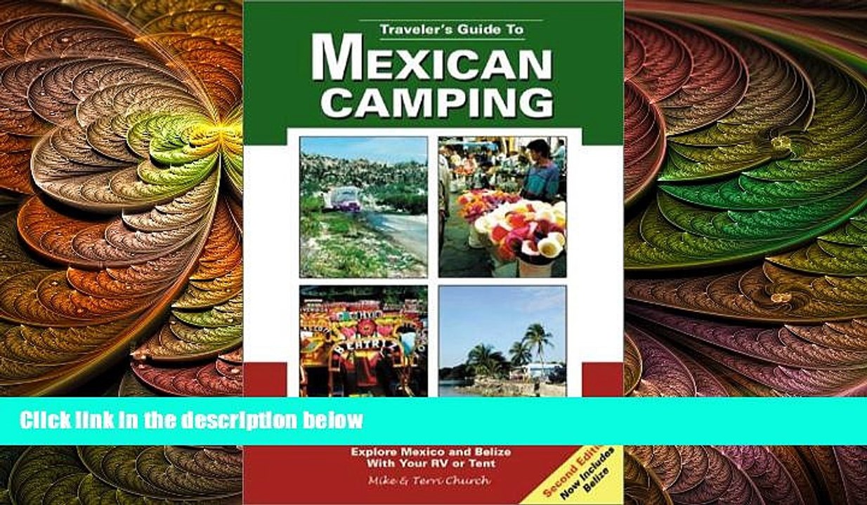 behold  Travelers Guide to Mexican Camping: Explore Mexico and Belize with Your RV or Tent