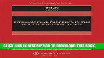 [PDF] Intellectual Property in the New Technological Age, Sixth Edition (Aspen Casebook Series)