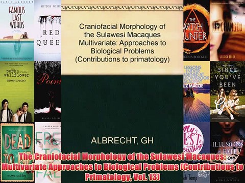 [PDF] The Craniofacial Morphology of the Sulawesi Macaques: Multivariate Approaches to Biological