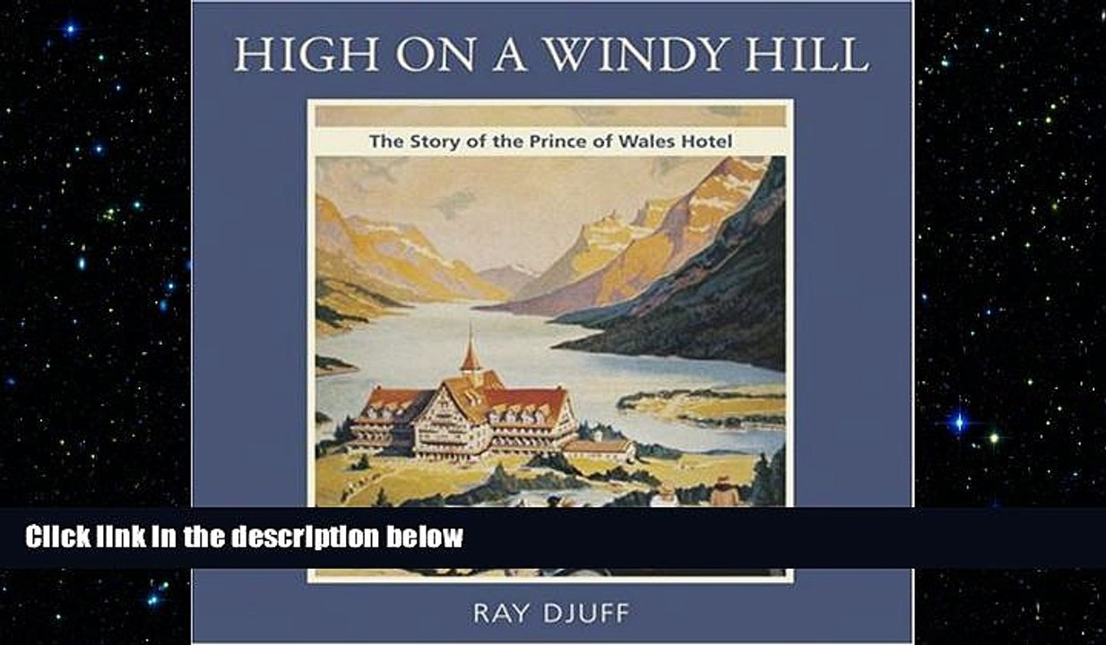 EBOOK ONLINE  High on a Windy Hill: the Story of the Prince of Wales Hotel  BOOK ONLINE