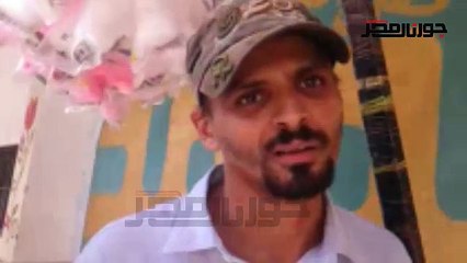 بائع غزل البنات:"عايز آكل أنا و عيالى لقمة حلال بدل ما أمشي فى طريق الغلط"