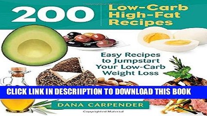 [PDF] 200 Low-Carb, High-Fat Recipes Popular Colection