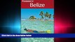 different   Frommer s Belize (Frommer s Complete Guides)