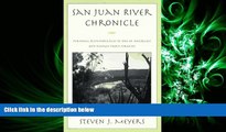complete  San Juan River Chronicles