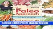 [PDF] The Paleo Approach: Reverse Autoimmune Disease and Heal Your Body Full Online