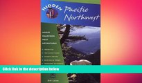READ book  Hidden Pacific Northwest: Including Oregon, Washington, Vancouver, Victoria, and