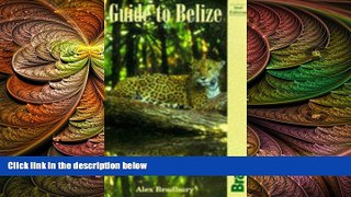 behold  Guide to Belize (Bradt Travel Guides)