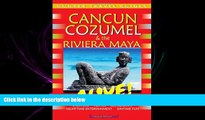 there is  Cancun, Cozumel   Riviera Maya Alive (Cancun   Cozumel Alive!) (Cancun   Cozumel