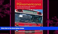 complete  The Panamericana: On the Road through Mexico and Central America