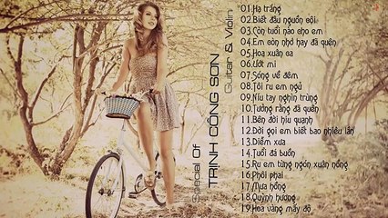 TUYỂN TẬP NHẠC KHÔNG LỜI - NHỮNG CA KHÚC BẤT HỦ CỦA TRỊNH CÔNG SƠN P1