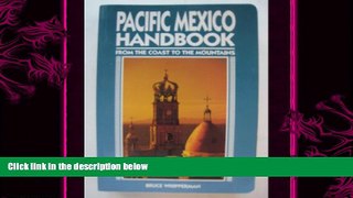there is  Pacific Mexico Handbook/from the Coast to the Mountains (Moon Handbooks)