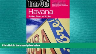 READ book  Time Out Havana: And the Best of Cuba (Time Out Guides)  FREE BOOOK ONLINE