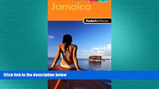 FREE DOWNLOAD  Fodor s In Focus Jamaica, 2nd Edition (Full-color Travel Guide)  FREE BOOOK ONLINE