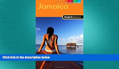 FREE DOWNLOAD  Fodor s In Focus Jamaica, 2nd Edition (Full-color Travel Guide)  FREE BOOOK ONLINE