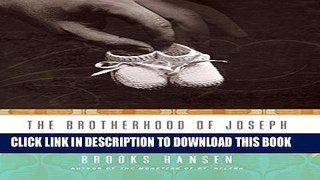 [PDF] The Brotherhood of Joseph:Â A Father s Memoir of Infertility and Adoption in the 21st