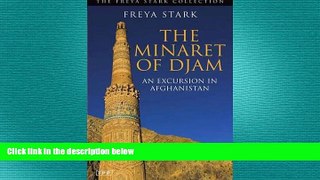 different   The Minaret of Djam: An Excursion in Afghanistan (Tauris Parke Paperbacks)
