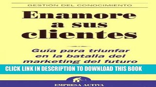 [PDF] Enamore a Sus Clientes/what Clients Love (Spanish Edition) Popular Online