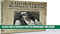 [PDF] Alfredo Viazzi s Italian Cooking more bthan 150 inspired interpretations of great Italian