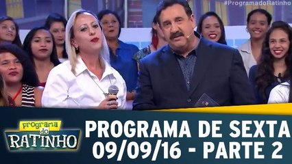 Programa de Sexta - 09.09.16 - Parte 2