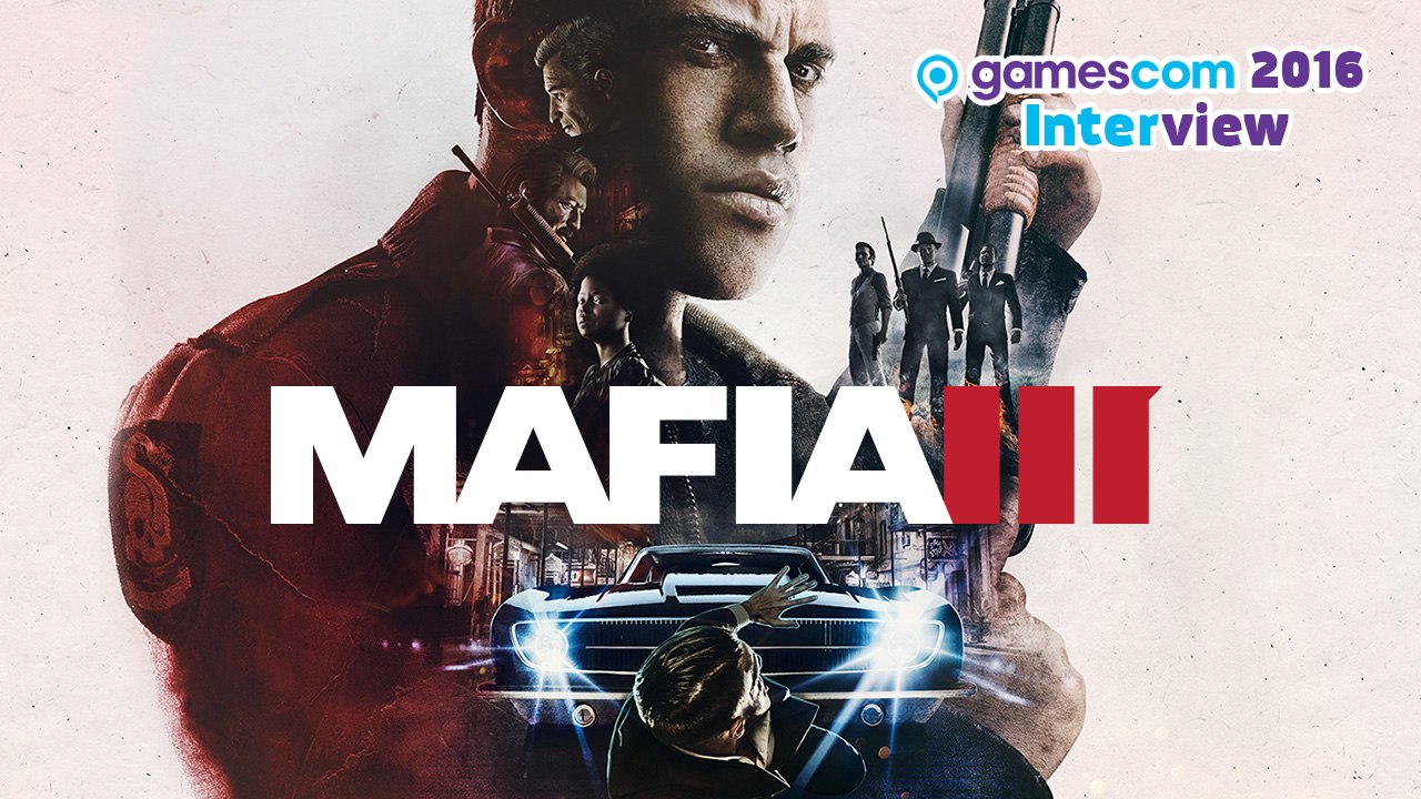 Mafia iii - gamescom 2016-interview