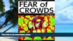 Big Deals  Fear of Crowds: A Guide to Overcoming the Fear of Crowds in 6 Easy Steps  Free Full