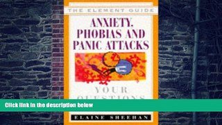 Must Have PDF  Anxiety, Phobias   Panic Attacks: Your Questions Answered (Element Guide Series)