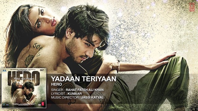 Yadaan-Teriyaan-Full-AUDIO-Song -Rahat-Fateh-Ali-Khan Hero Sooraj-Athiya T-Series