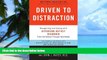 Big Deals  Driven to Distraction (Revised): Recognizing and Coping with Attention Deficit
