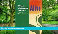 Must Have PDF  When Listening Comes Alive  Free Full Read Best Seller