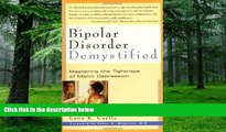 Big Deals  Bipolar Disorder Demystified: Mastering the Tightrope of Manic Depression  Best Seller