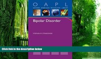 Big Deals  Bipolar Disorder (Oxford American Psychiatry Library)  Free Full Read Most Wanted